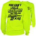 Stupid - Long Sleeve Hi-Vis T-Shirt