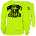 Support Blue Collar - Long Sleeve Hi-Vis T-Shirt