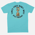 TIMES TIDES WONT WAIT TEE