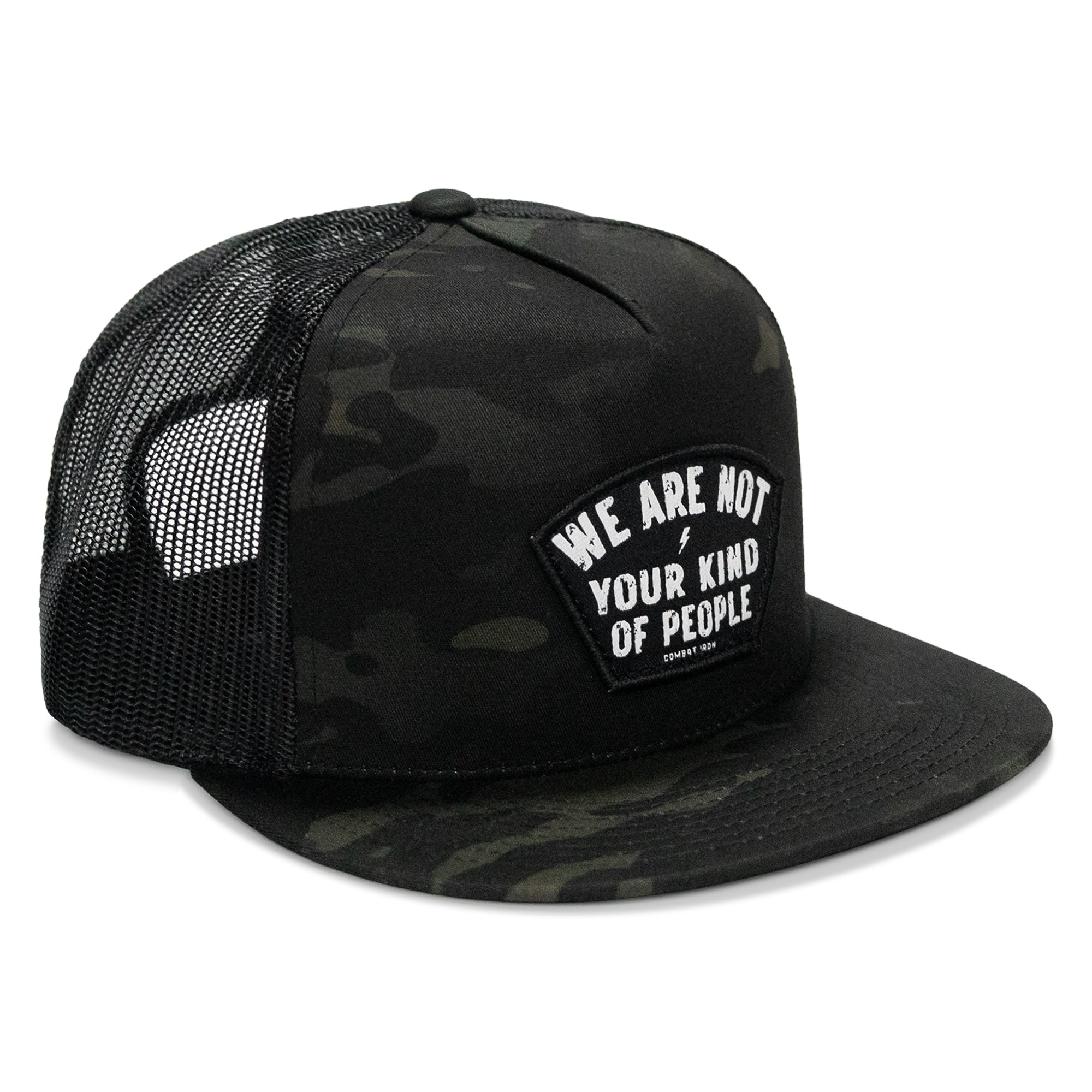 We Are Not Your Kind Of People Patch Flatbill Snapback Hat