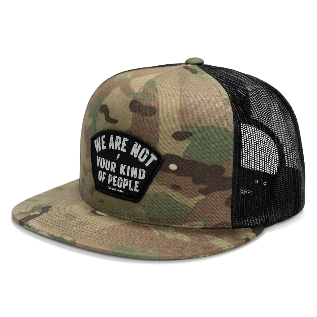 We Are Not Your Kind Of People Patch Flatbill Snapback Hat