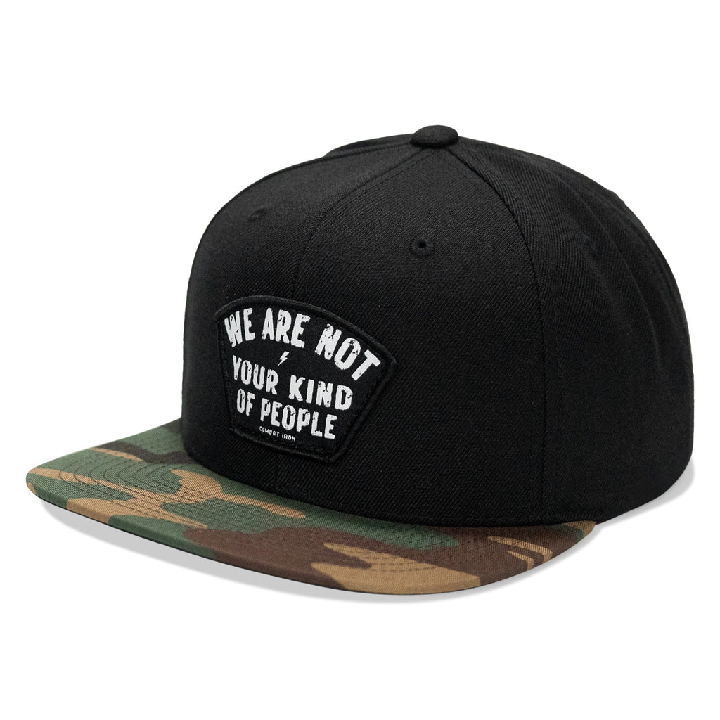 We Are Not Your Kind Of People Patch Flatbill Snapback Hat