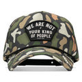We Are Not Your Kind Of People Patch 5 Pannel Snapback