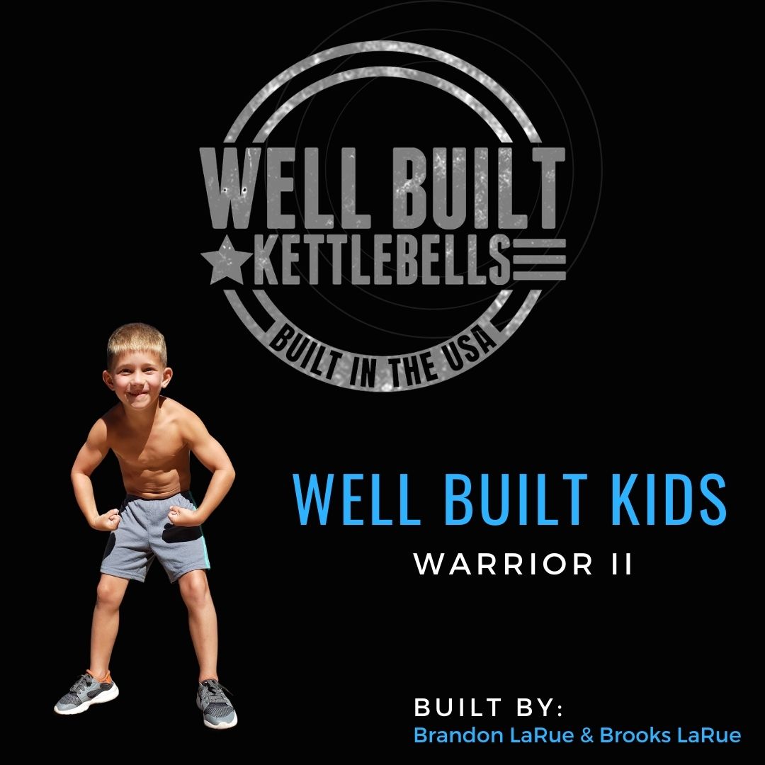 Well Built Kids - Warrior II
