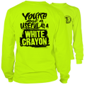 White Crayon - Long Sleeve Hi-Vis T-Shirt