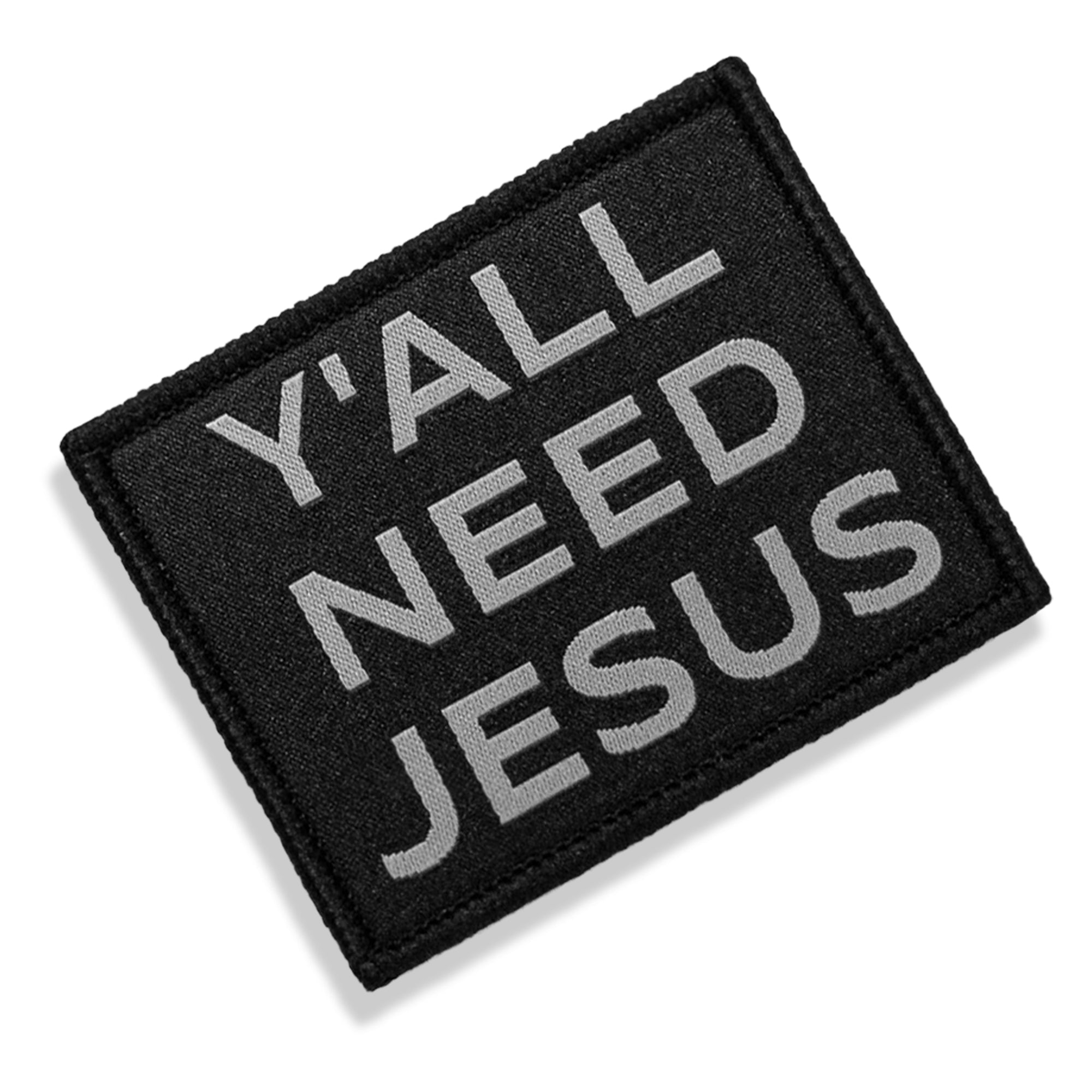Y'all Need Jesus Velcro Patch