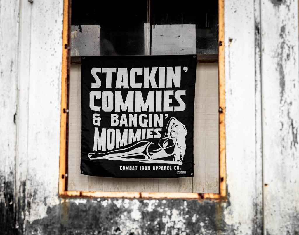 Stackin' Commies & Bangin' Mommies 3'x3' Flag