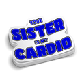 Your Sister Hard Hat Decal
