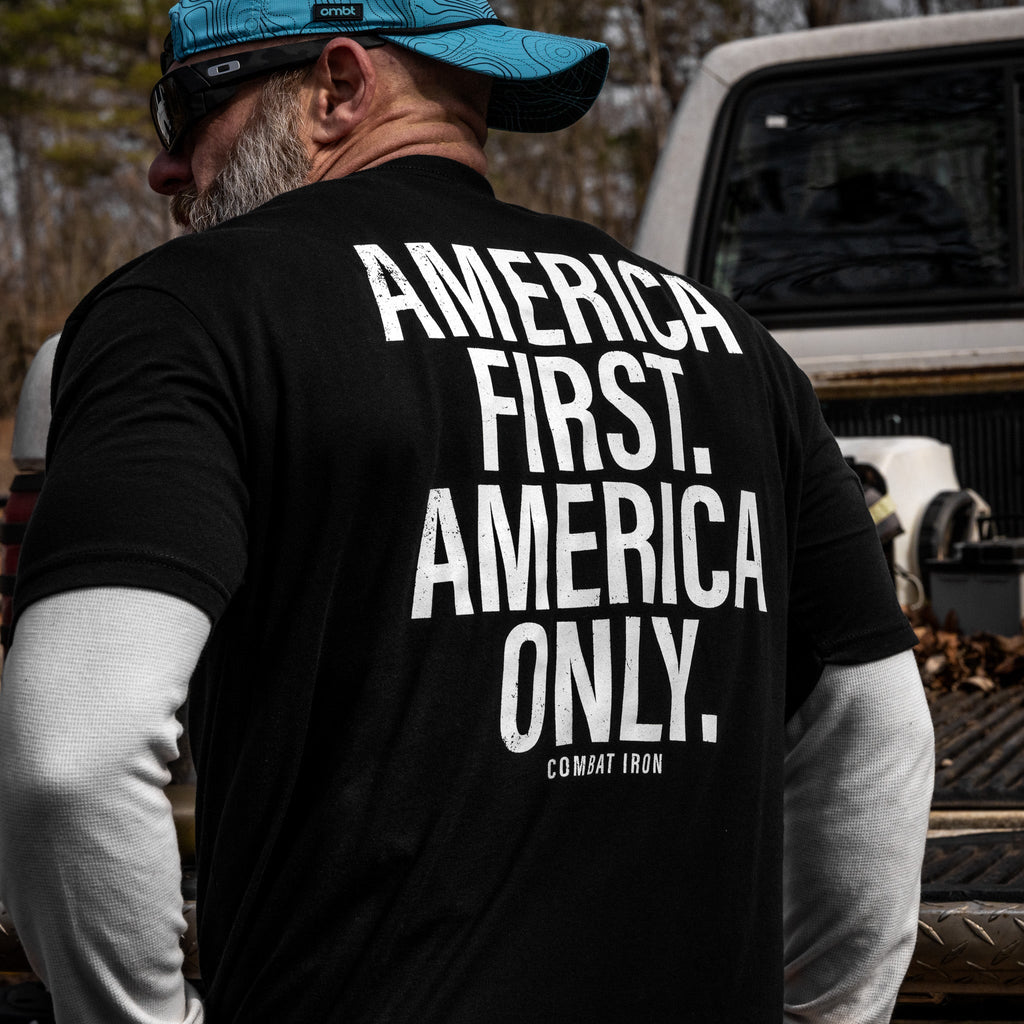 America First. American Only. Men's T-Shirt