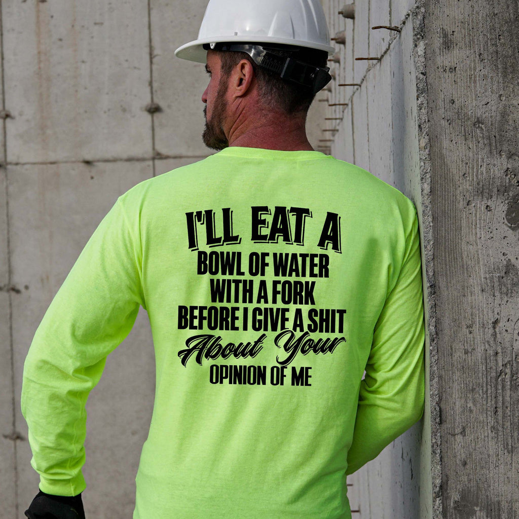 Opinion Of Me - Long Sleeve Safety Hi-Vis Hi-Vis