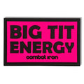 Big Tit Energy PVC Patch