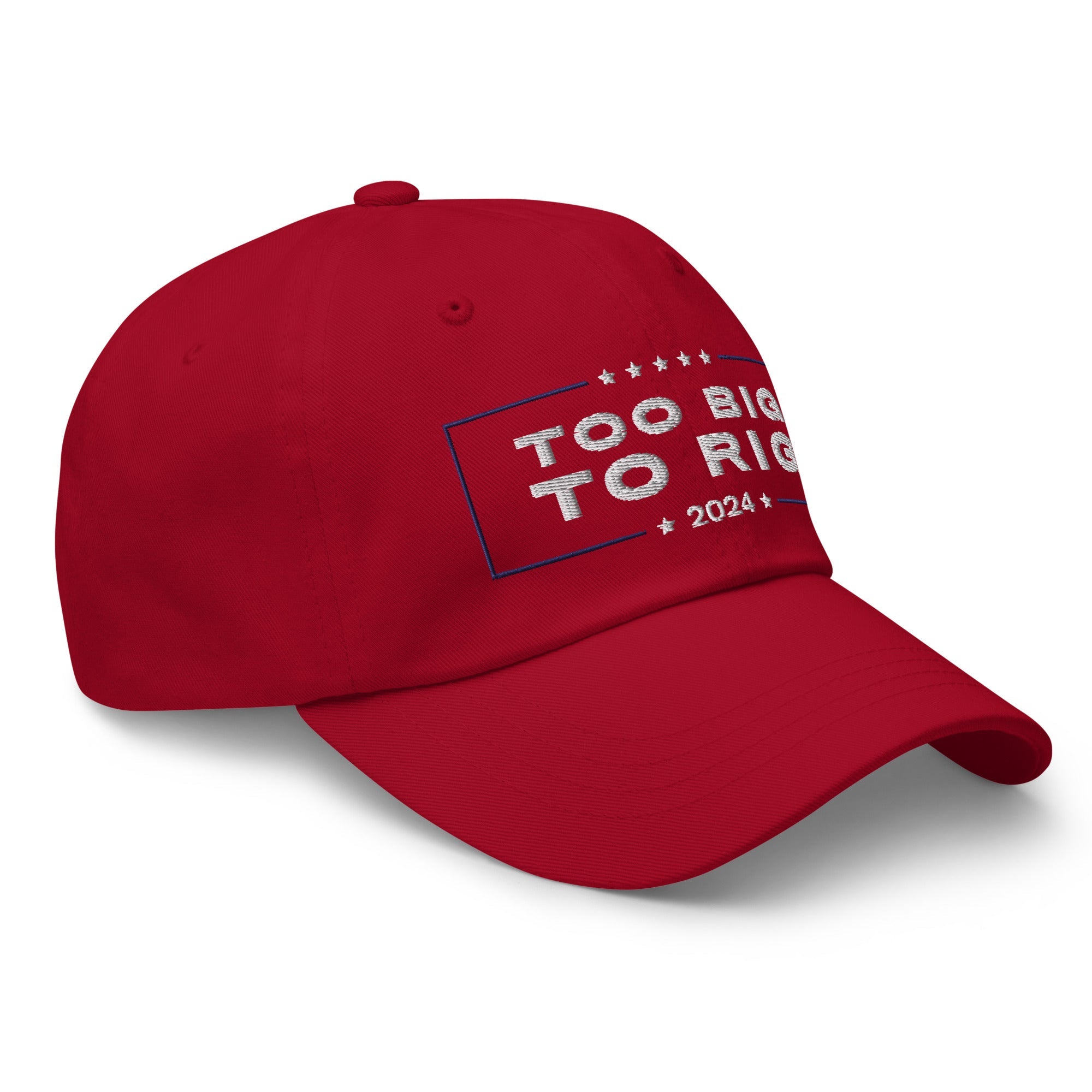 Too Big To Rig Hat