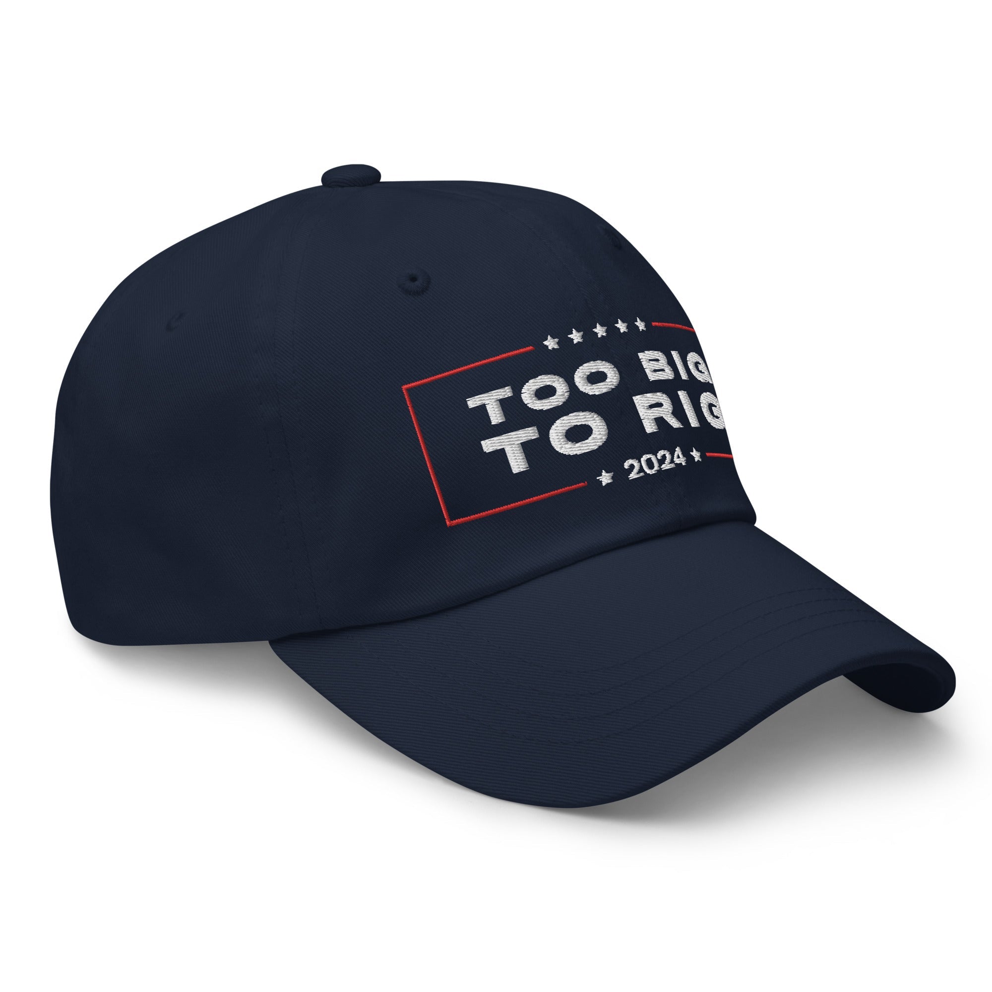 Too Big To Rig Hat