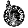 Deny. Defend. Depose. Decal