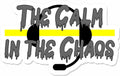 The Calm in the Chaos - 4" Sticker