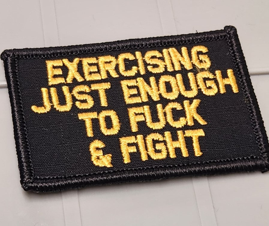 ASOS - Exercising Just Enough to Fuck & Fight - 2x3 Patch - Black w/Yellow Gold