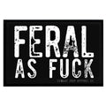Feral As Fuck PVC Patch