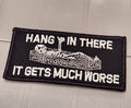 ASOS - Hang In There It Gets Much Worse - 2x4 Patch - Black w/White