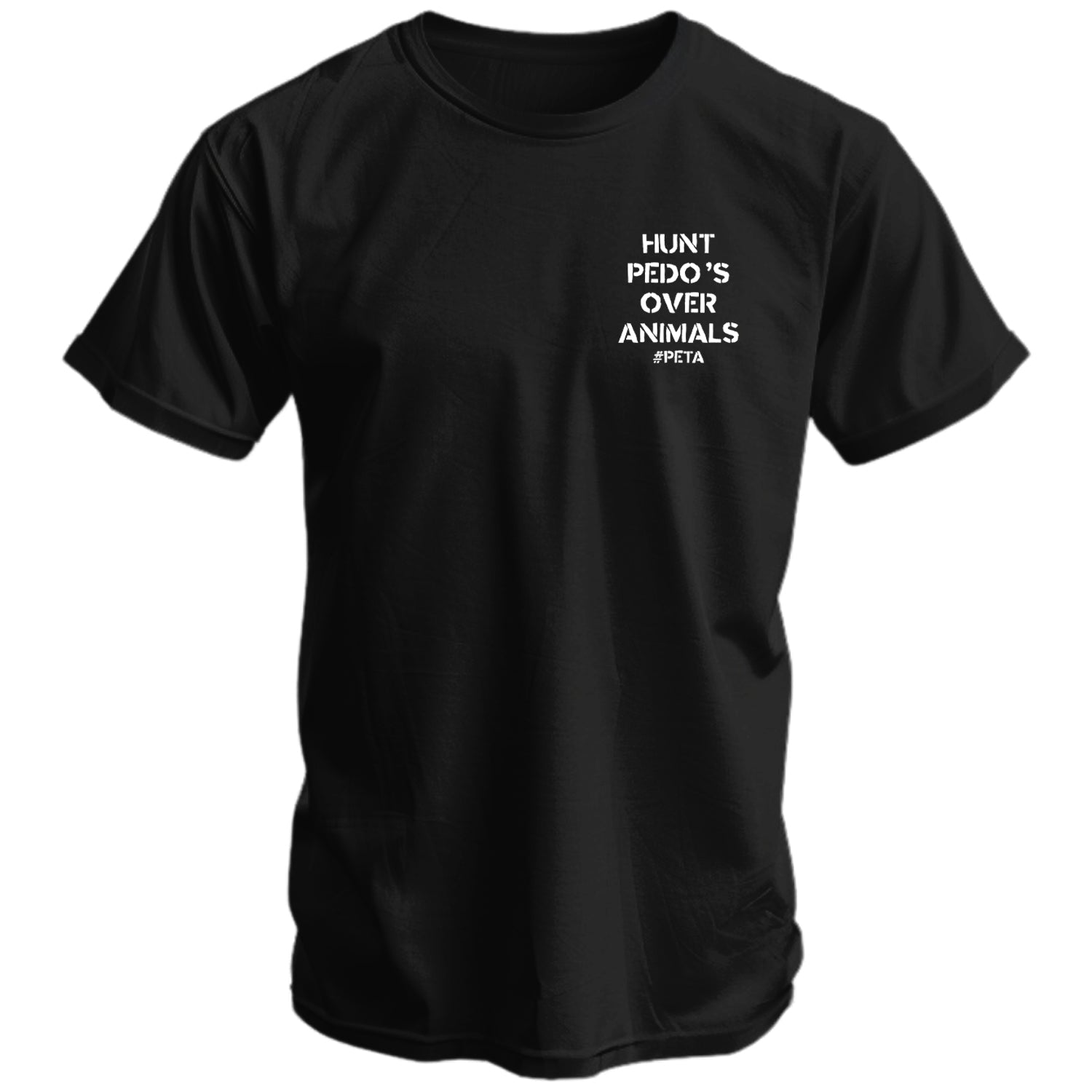 Hunt Pedos Over Animals Men's T-Shirt