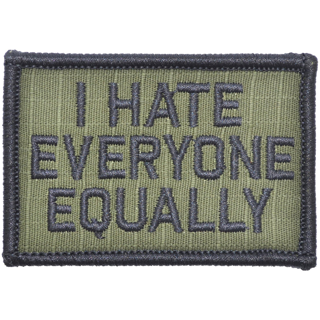 I Hate Everyone Equally - 2x3 Patch