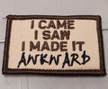 ASOS - I Came I Saw I Made It AWKWARD  - 2x3 Patch - Coyote w/Coyote