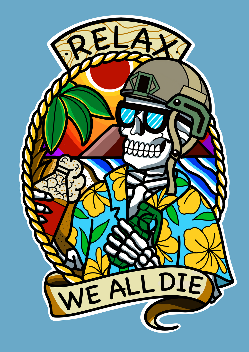 Relax, We All Die