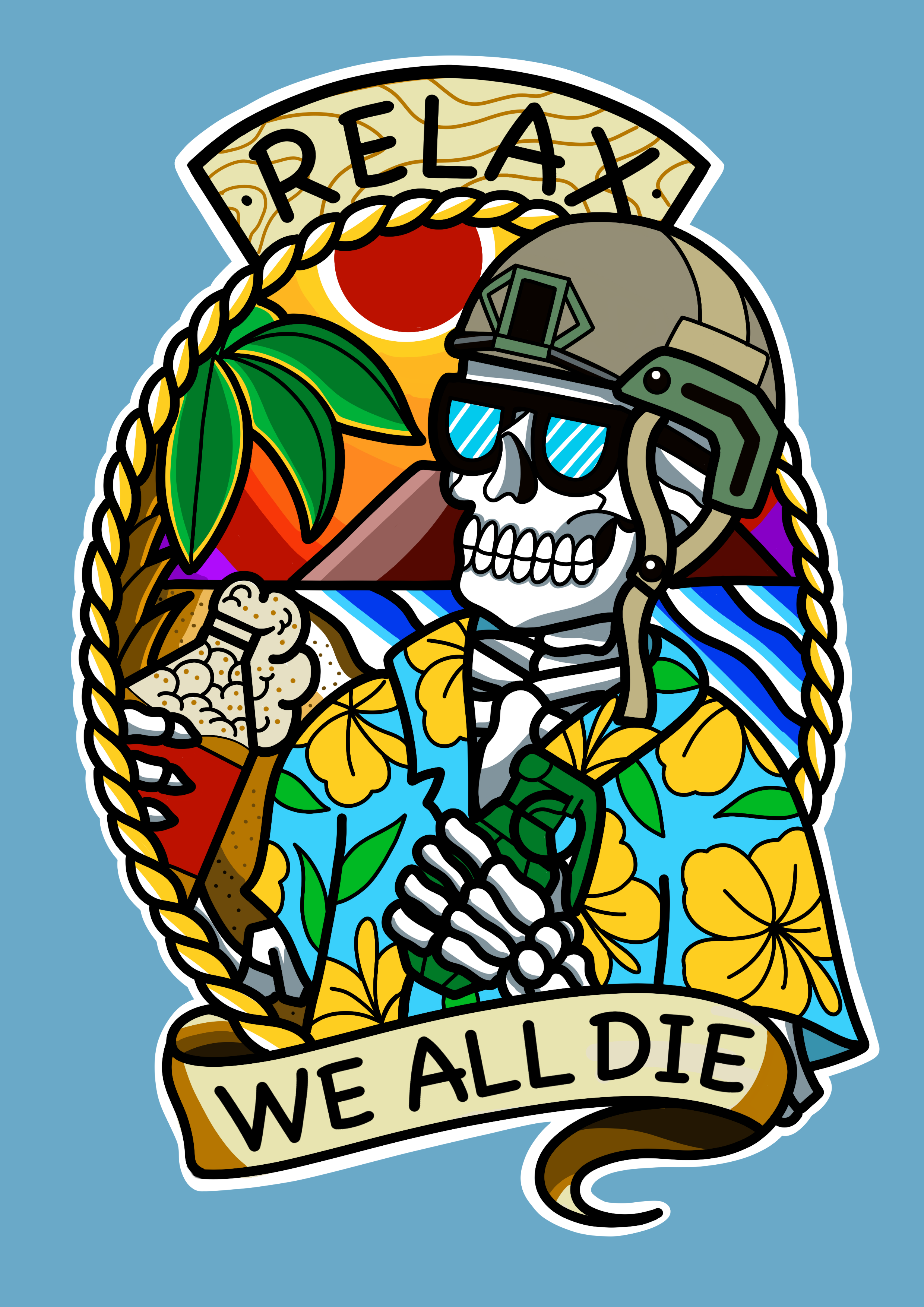Relax, We All Die