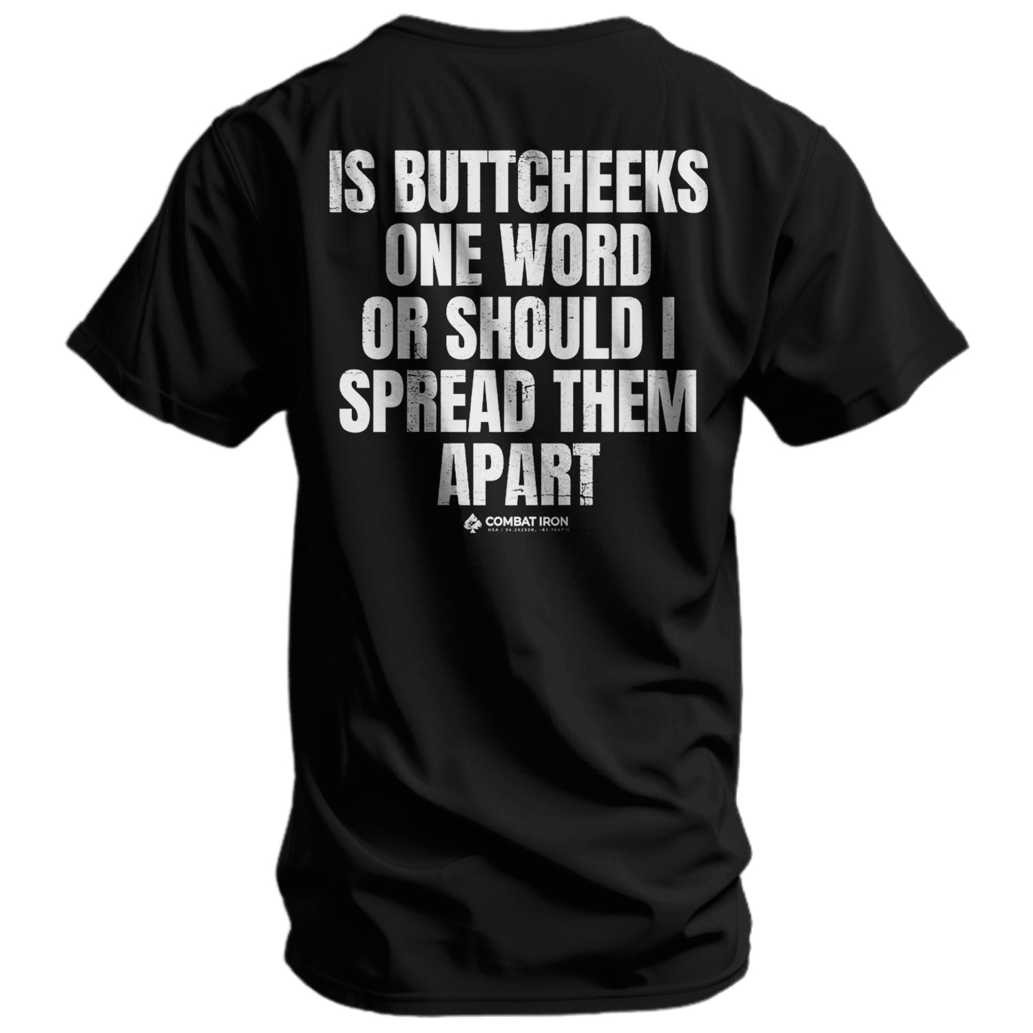 Is Buttcheeks One Word Or Should I Spread Them Apart Men's T-Shirt