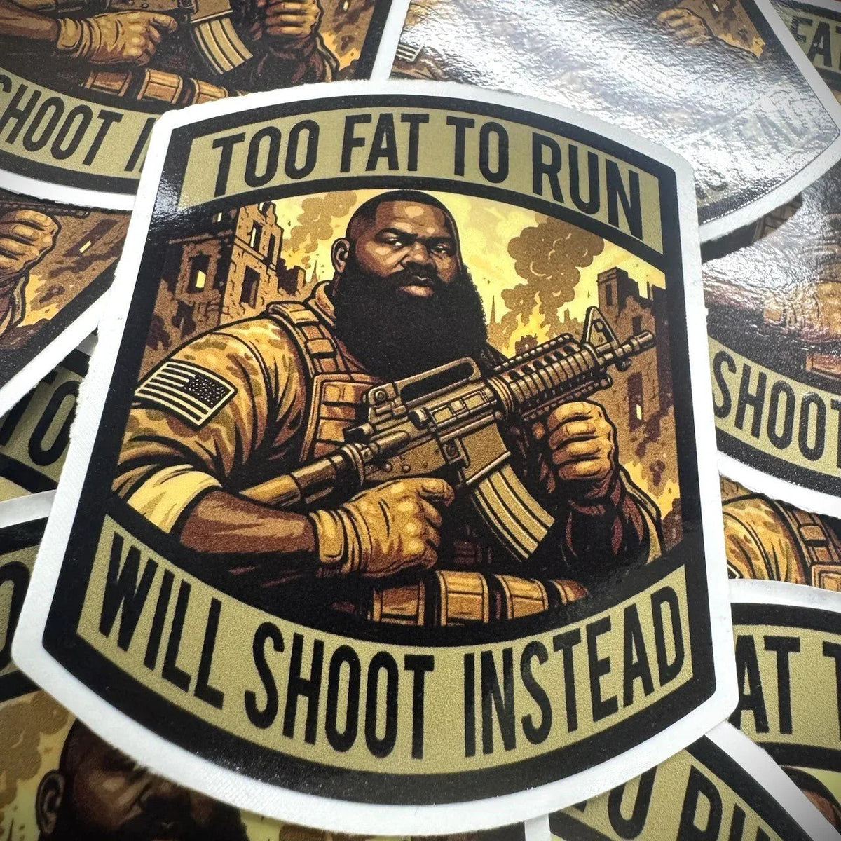 June 2025 POTM - Too Fat To Run - Will Shoot Instead - 3.75" Sticker - African American