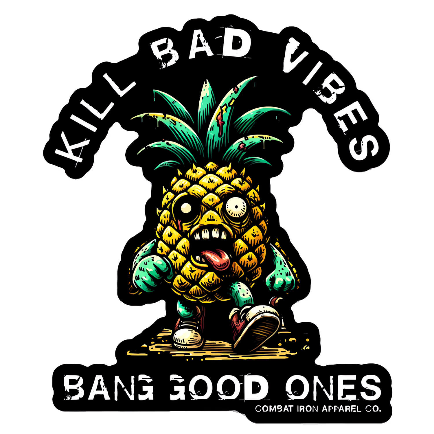 Kill Bad Vibes Pineapple Decal