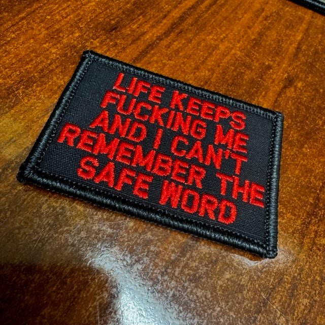 ASOS - Life Keeps Fucking And I Can't Remember The Safe Word- 2x3 - Black w/Red