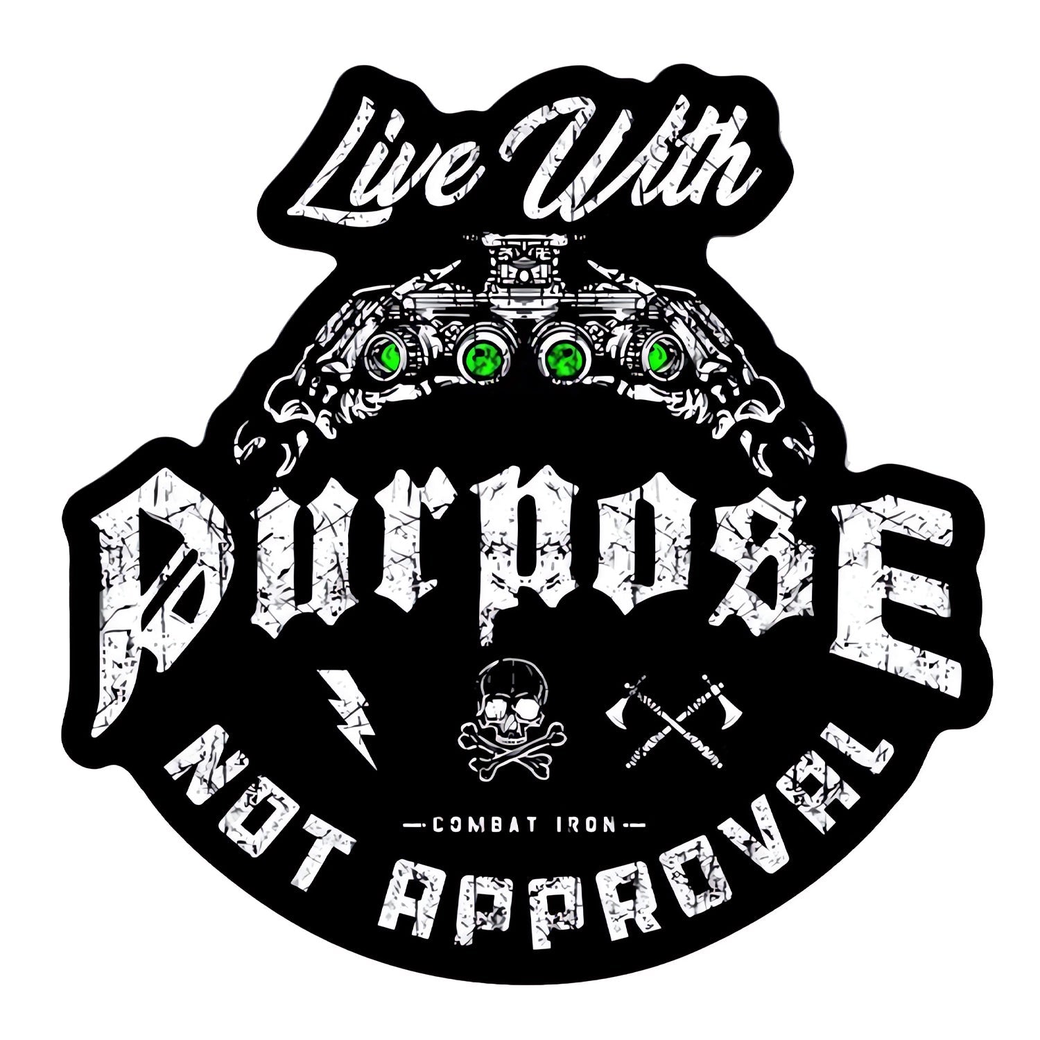 Live With Purpose, Not Approval Decal