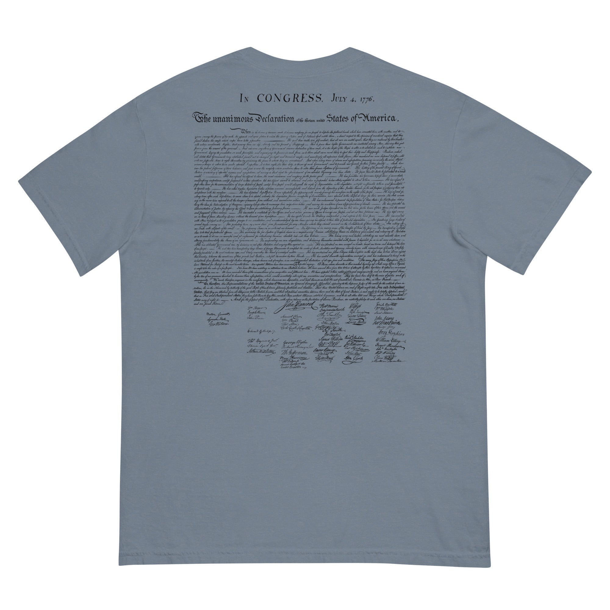 Our Lives Fortunes and Sacred Honor Declaration of Independence Men’s Garment-dyed Heavyweight T-shirt