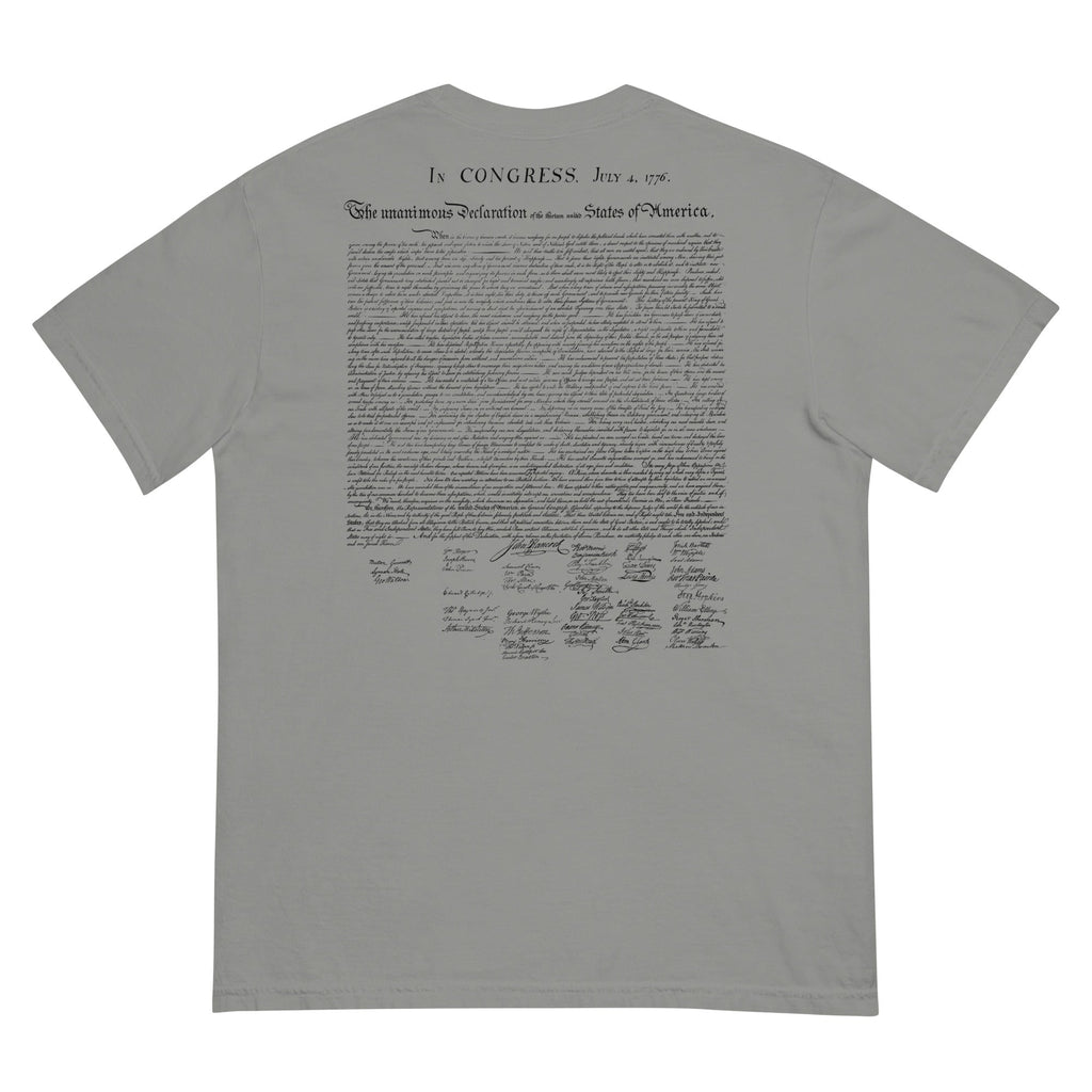 Our Lives Fortunes and Sacred Honor Declaration of Independence Men’s Garment-dyed Heavyweight T-shirt
