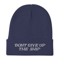 Don't Give Up The Ship Embroidered Beanie