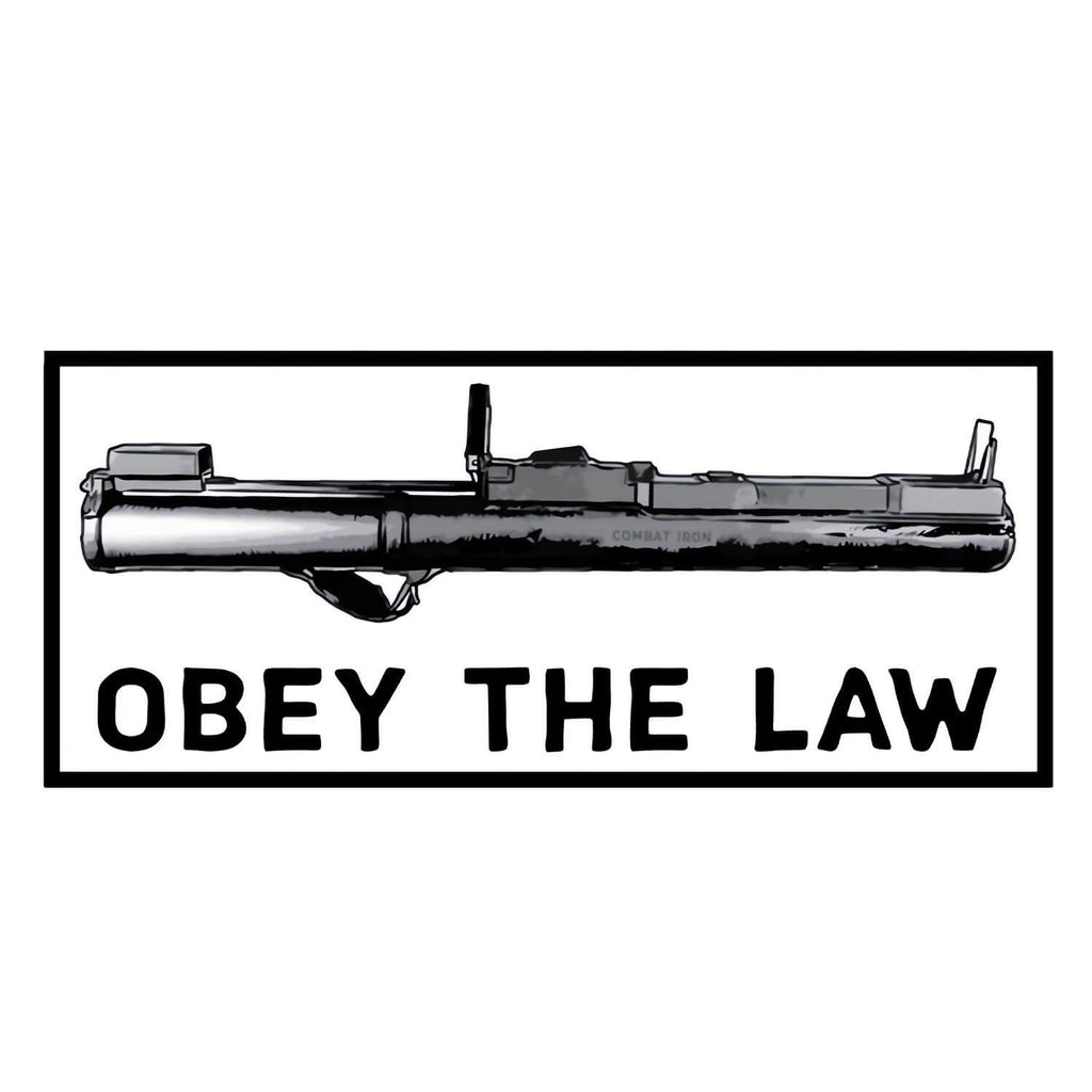 Obey The Law Rocket Launcher Decal