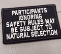 ASOS - Participants Ignoring Safety Rules May Be Subject To Natural Selection - 2x3 Patch - Black w/White
