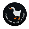 Peace was never an option.