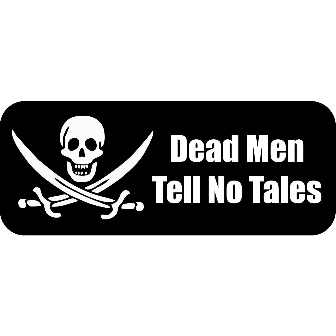 Dead Men Tell No Tales Jolly Roger - 3.75x1.5 inch  Sticker