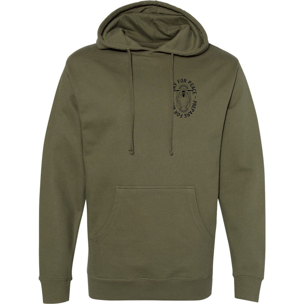 Pray For Peace. Prepare For War. Hoodie