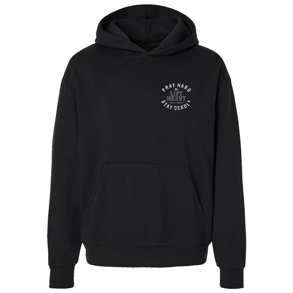 Pray Hard. Lift Heavy. Stay Deadly. Fleece Lined Hoodies