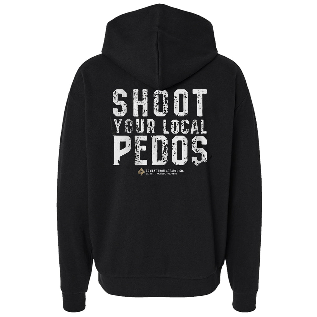 Shoot Your Local Pedo Fleece Lined Hoodies