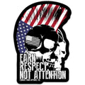 Earn Respect. Not Attention. Decal Sticker