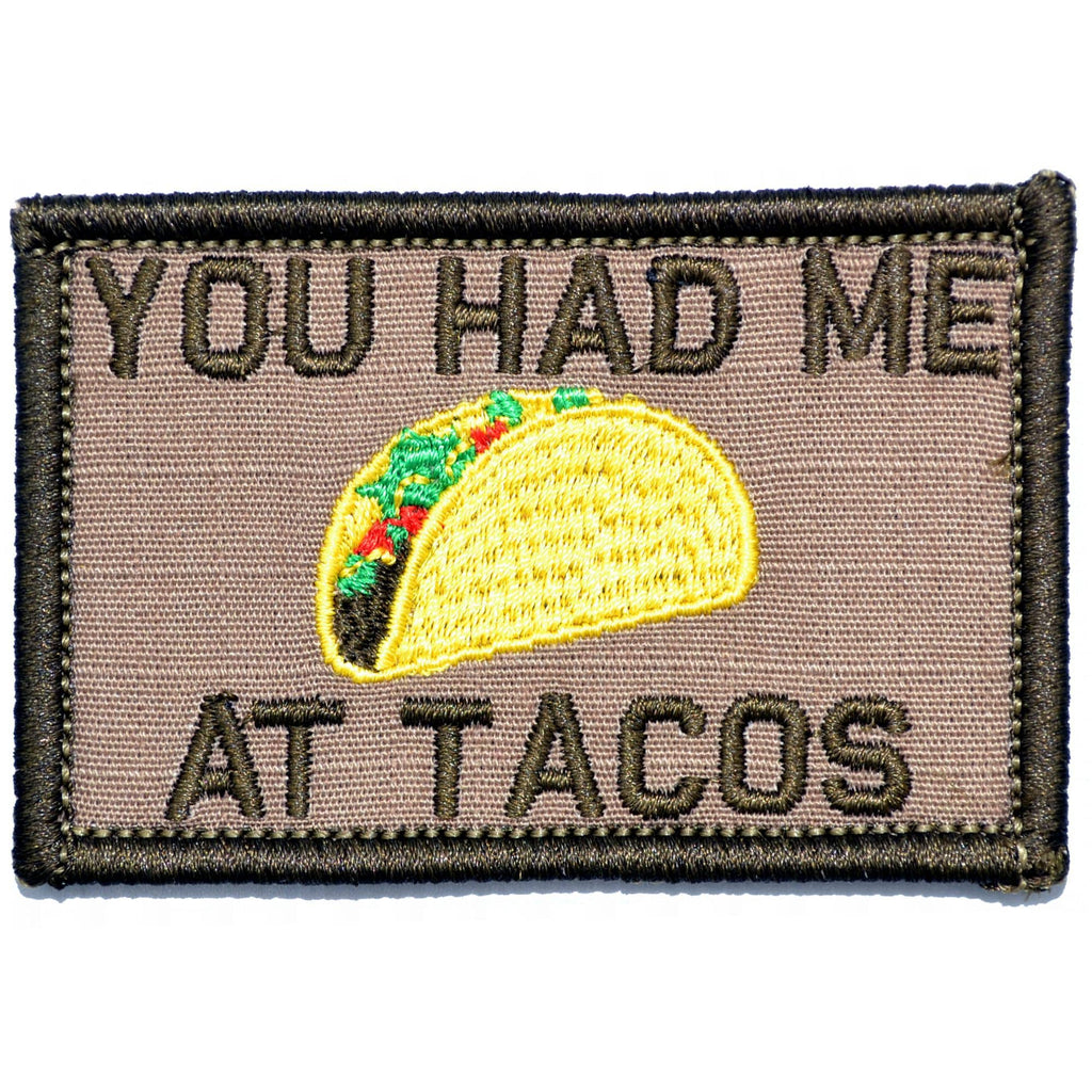 You Had Me At Tacos - 2x3 Patch