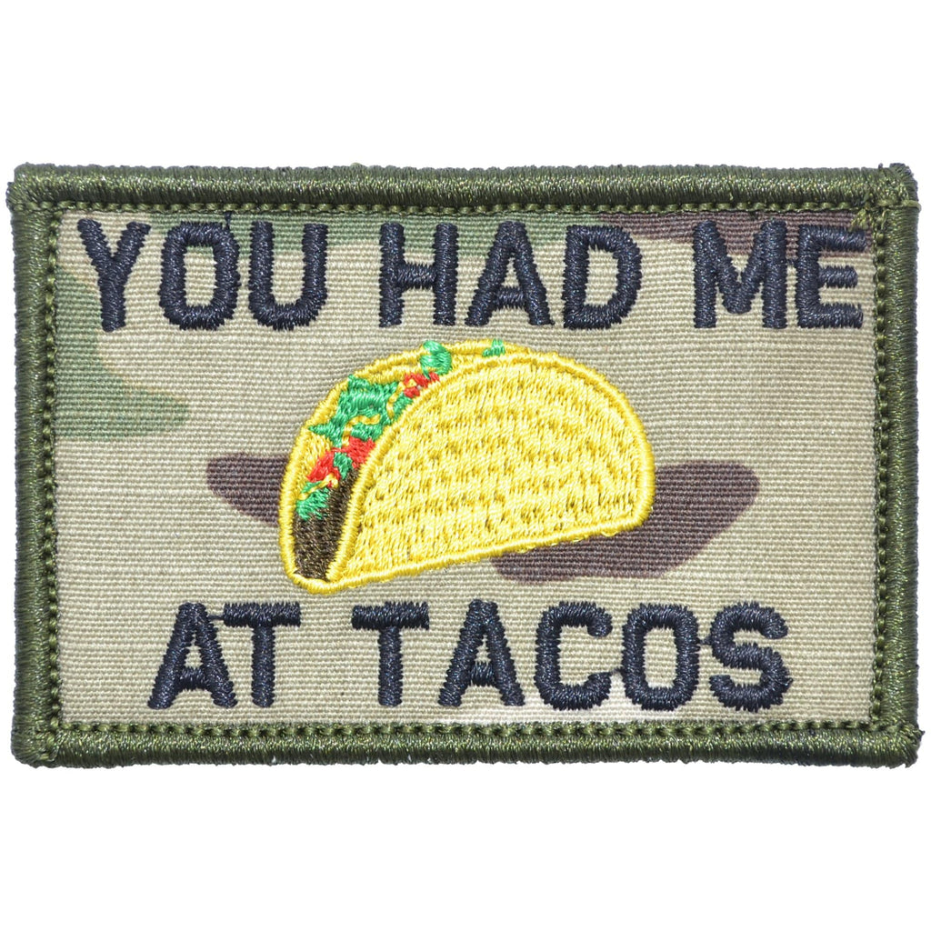You Had Me At Tacos - 2x3 Patch