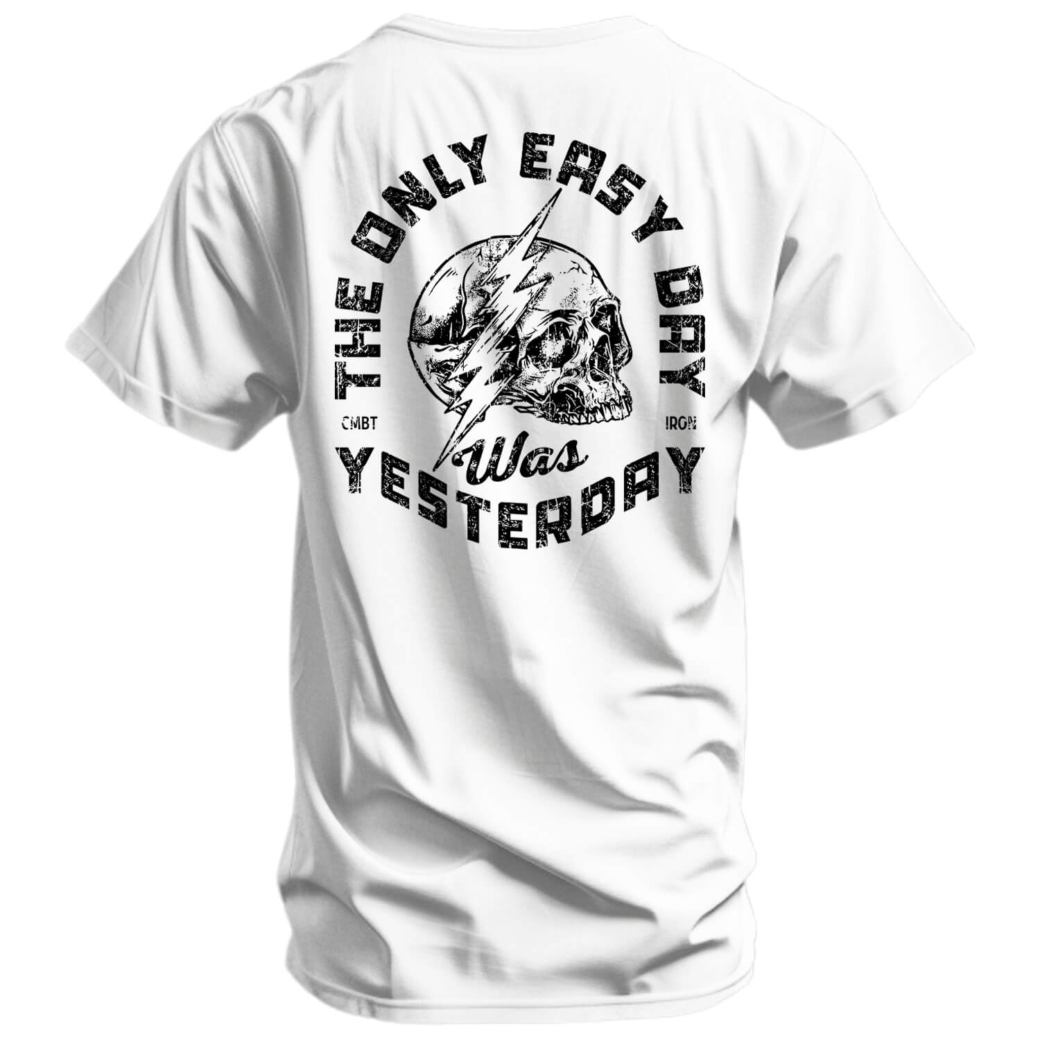 Only Easy Day Was Yesterday Skull Men's T-Shirt