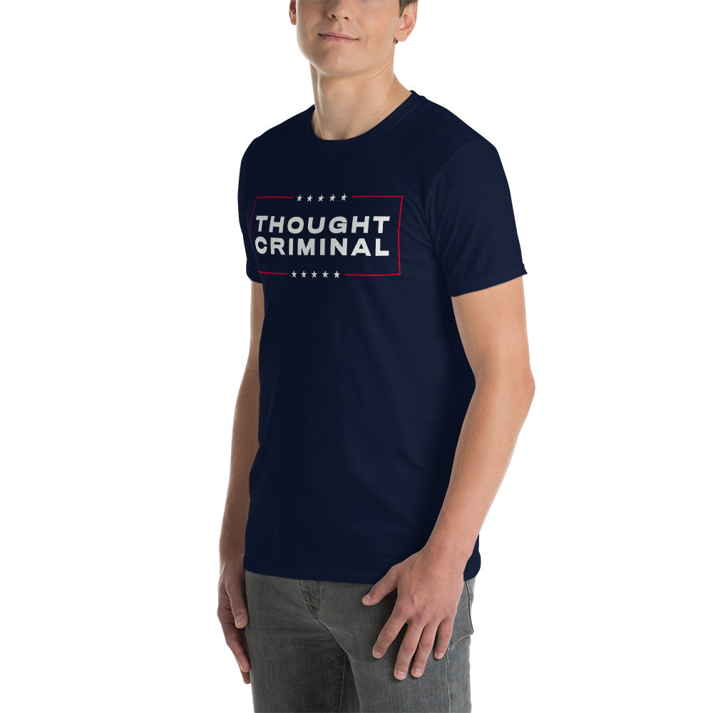 Thought Criminal Campaign T-Shirt
