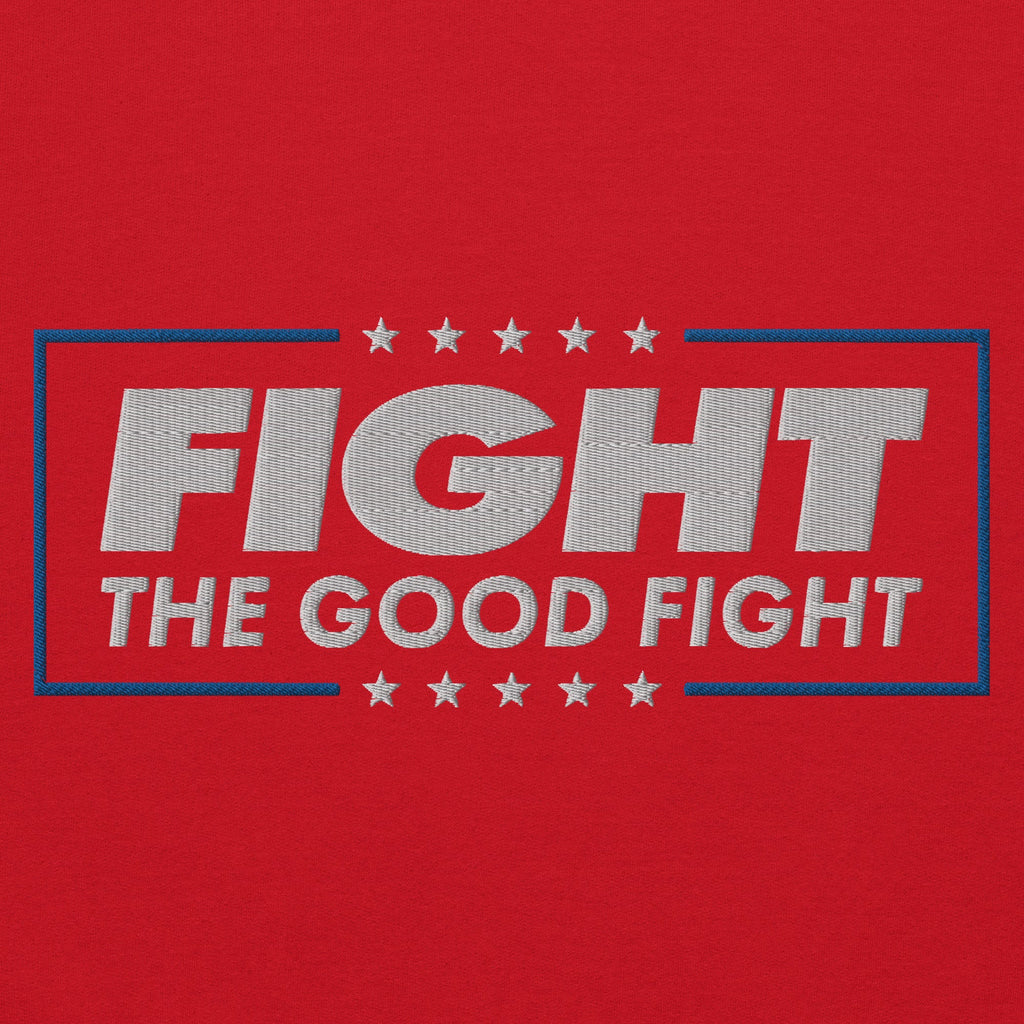 Fight the Good Fight Unisex Hoodie