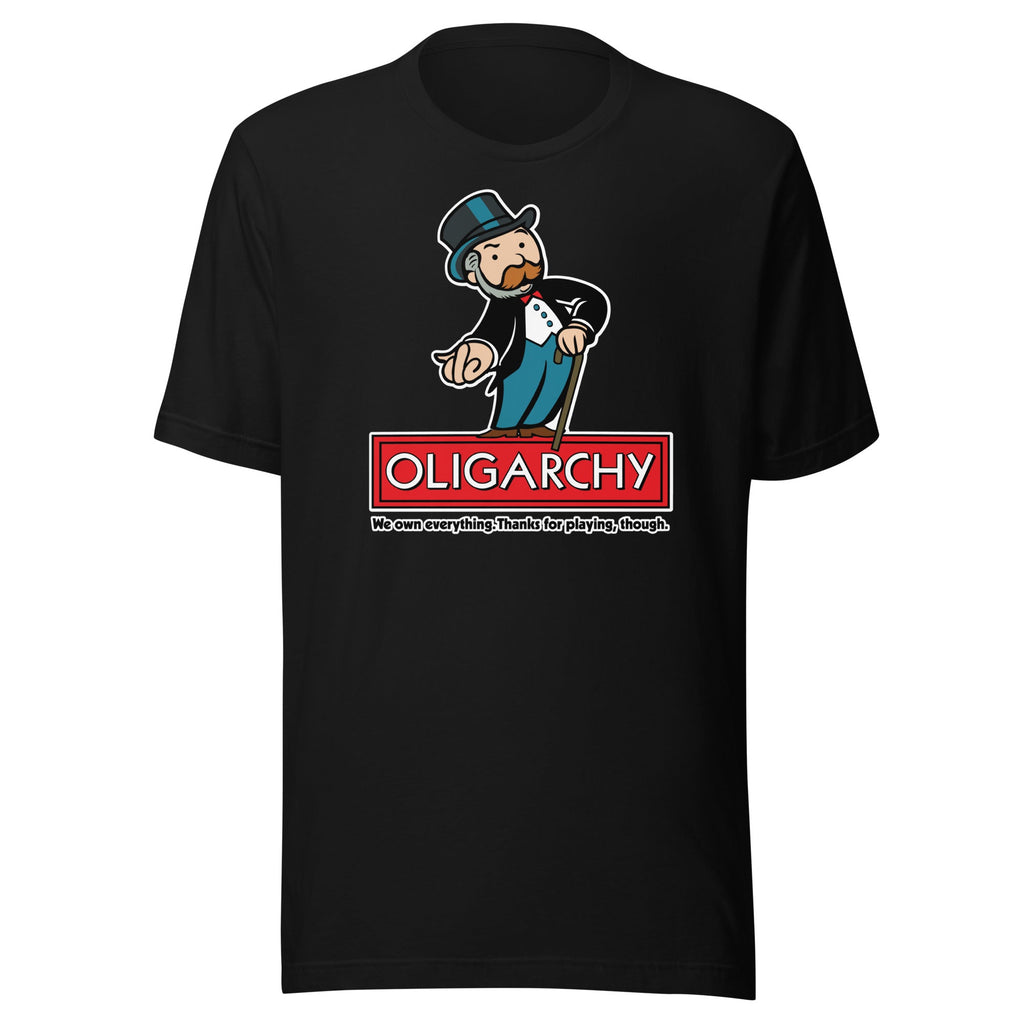 Oligarchy Own Everything T-Shirt
