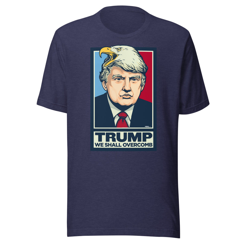 Donald Trump We Shall Overcomb Shirts